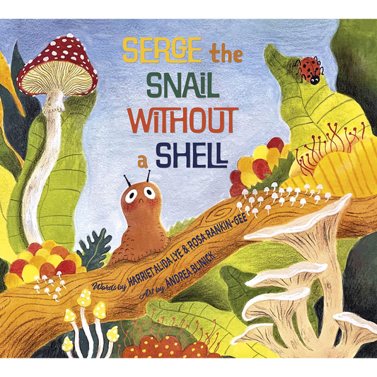 Serge, the Snail Without a Shell
