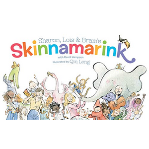 Skinnamarink by Sharon, Lois and Bram's