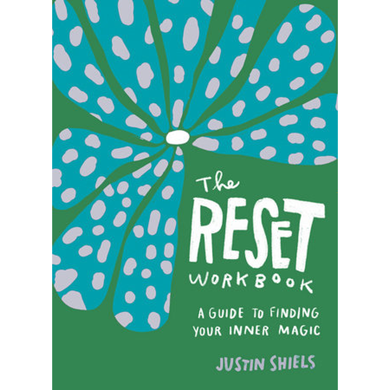 The Reset Workbook  A Guide to Finding Your Inner Magic