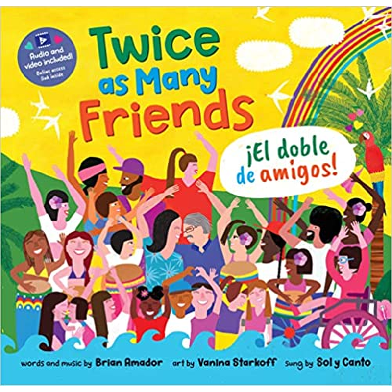 Twice as Many Friends / El Doble de Amigos