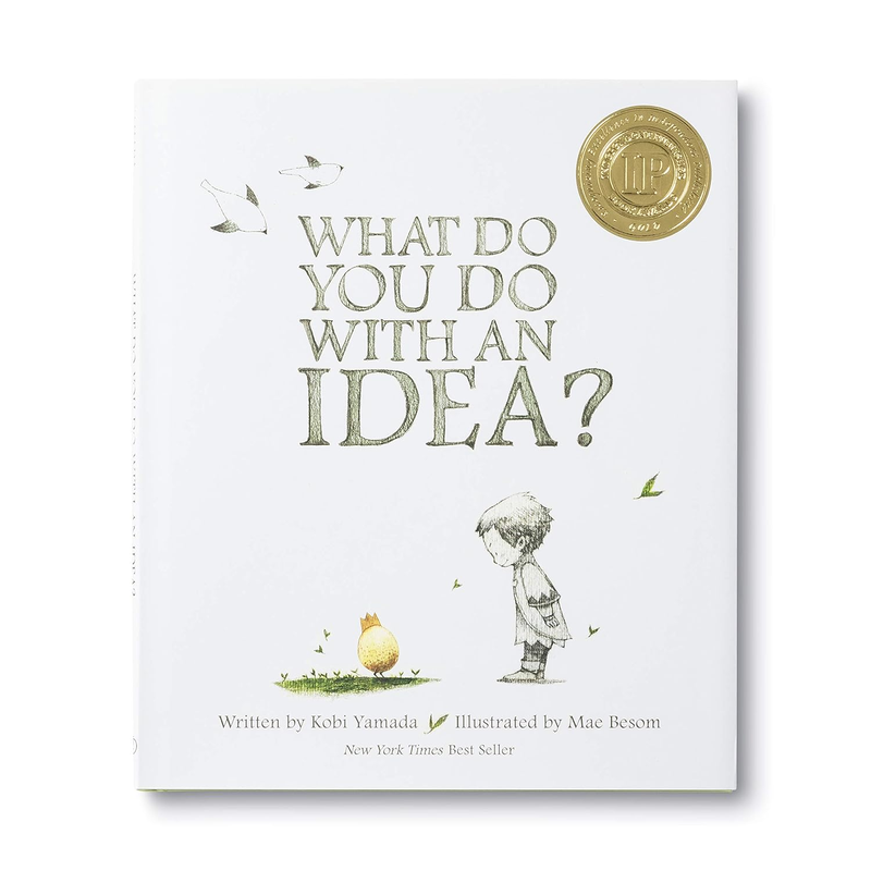 What Do You Do with an Idea