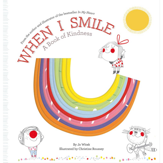 When I Smile: A Book of Kindness