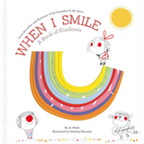 When I Smile: A Book of Kindness