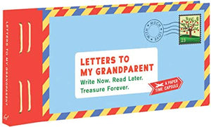 Letters to My Grandparent Write Now. Read Later. Treasure Forever. (Gifts for Grandparents, Thoughtful Gifts, Gifts for Grandmother)