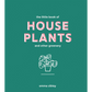 Little Book of House Plants and Other Greenery