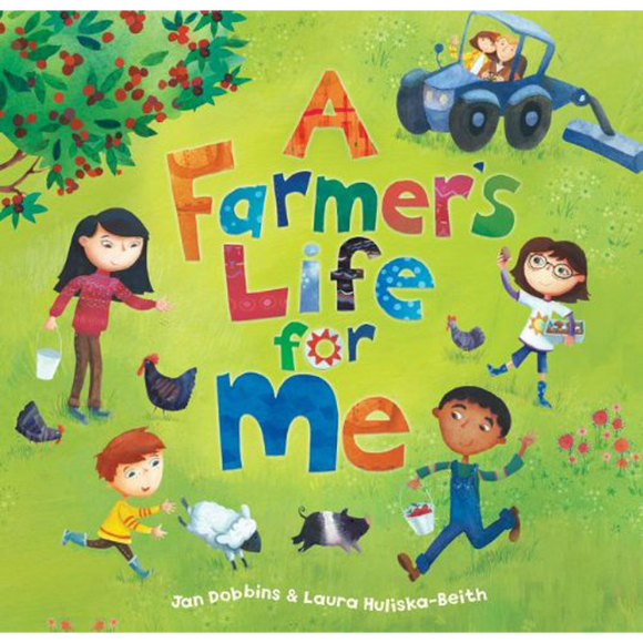A Farmer's Life for Me