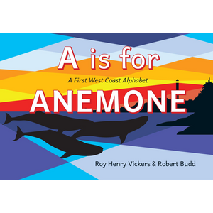 A is for Anemone - A First West Coast Alphabet