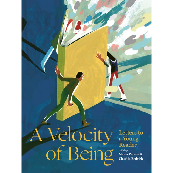 A Velocity of Being: Letters to A Young Reader