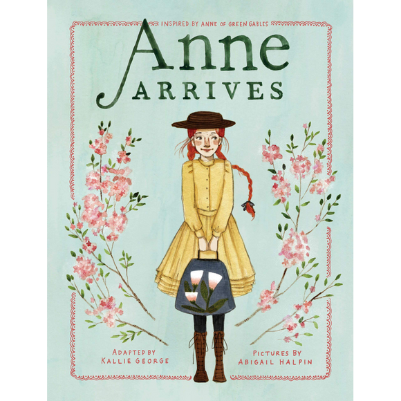 Anne Arrives - Inspired by Anne of Green Gables