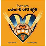 See this image Avec Nos Coeurs Oranges