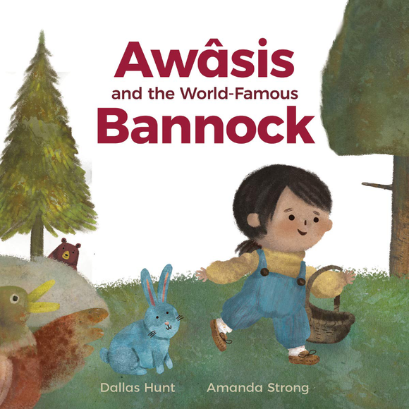 Awâsis and the World-Famous Bannock