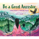 Be a good Ancestor