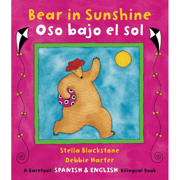 Bear in Sunshine / Oso bajo el sol (English / Spanish bilingual)