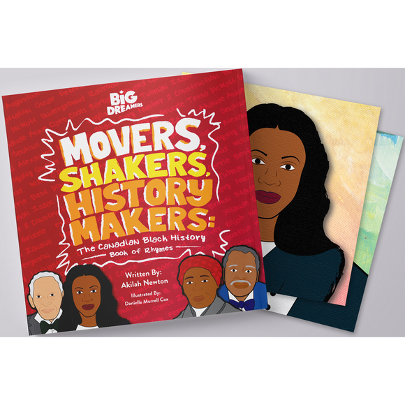 Movers, Shakers, History Makers: The Canadian Black History Book of Rhymes
