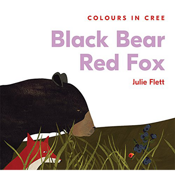 Black Bear Red Fox - Colours in Cree