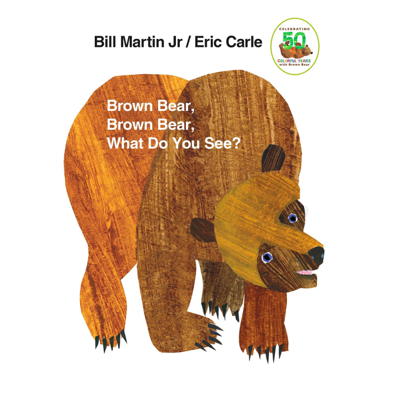 Brown Bear, Brown Bear, What Do You See?