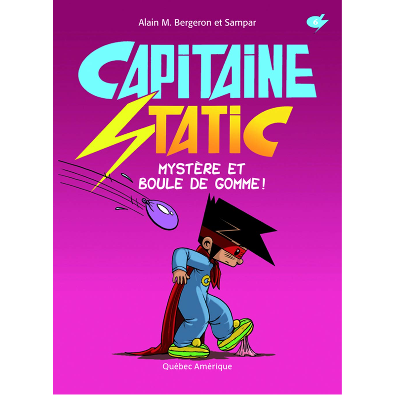 Capitaine Static, t. : Mystère boule