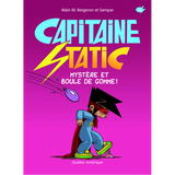 Capitaine Static, t. : Mystère boule
