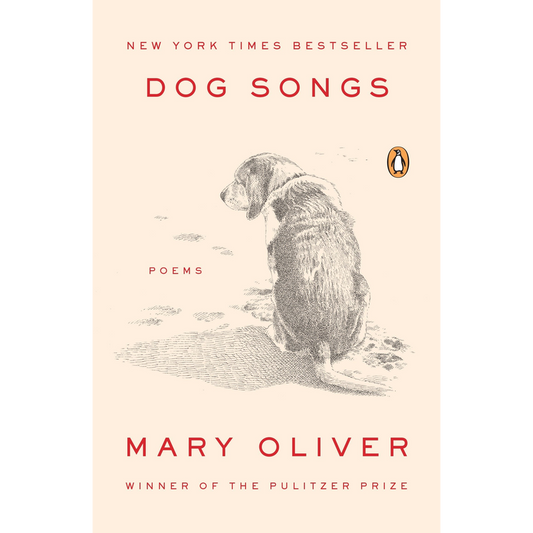 Dog Songs: Poems