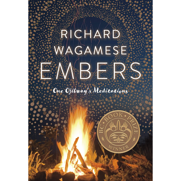 Embers: One Ojibway's Meditations