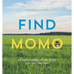 Find Momo: A Photography Book