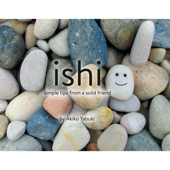 ishi: simple tips from a solid friend