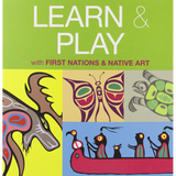 Learn & Play: with First Nations & Native Art