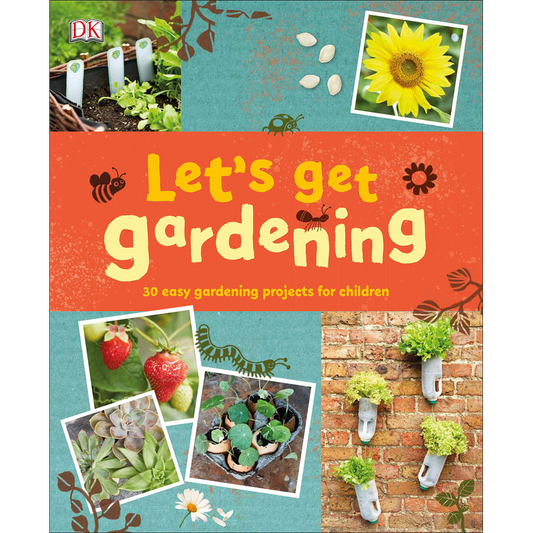 Let's Get Gardening