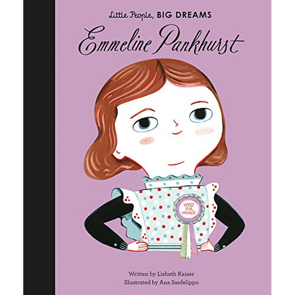 Little People, Big Dreams: Emmeline Parkhurst