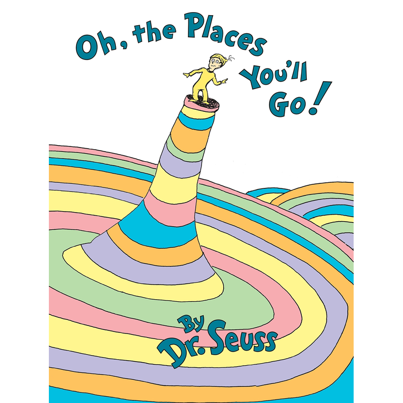 Oh, the Places You'll Go!