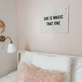 She is Magic That One Banner - Multiple Colour Options