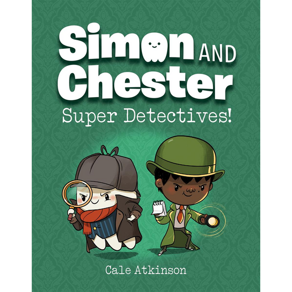 Super Detectives! (Simon and Chester Book #1)