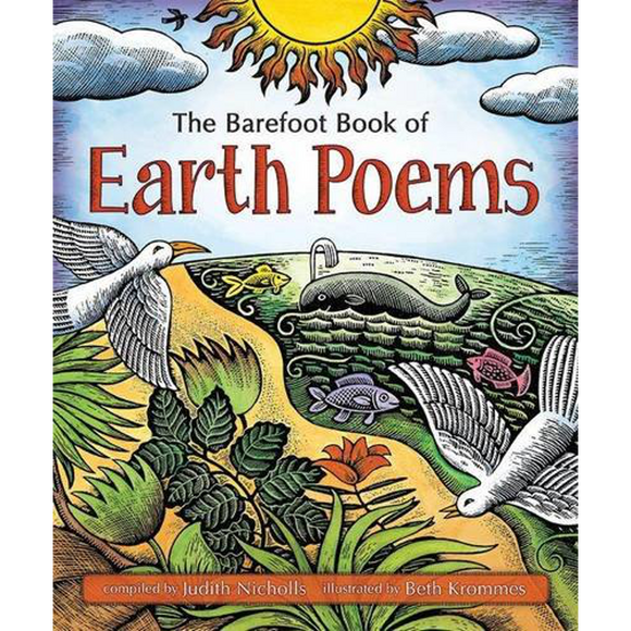 The Barefoot Book of Earth Poems