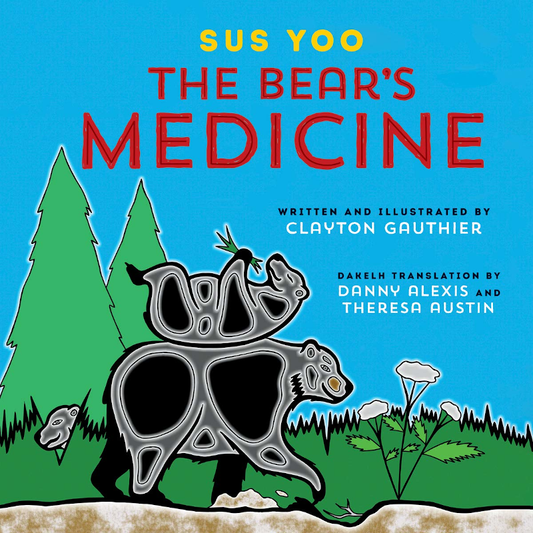 The Bear's Medicine / Sus You