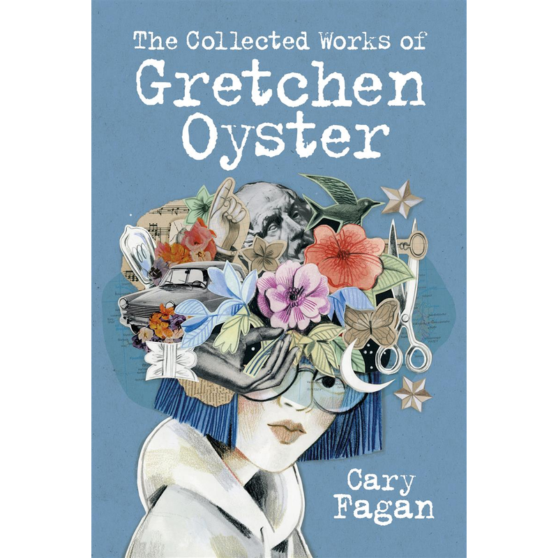 The Collected Works of Gretchen Oyster