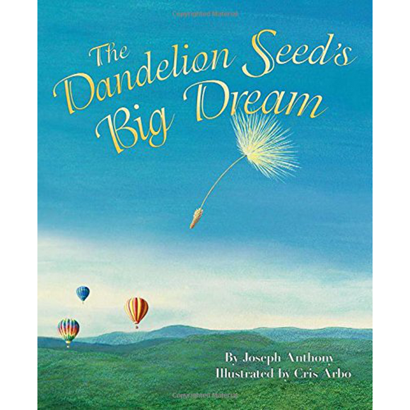 The Dandelion Seed's Big Dream