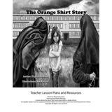 The Orange Shirt Story Teacher Lesson Plan