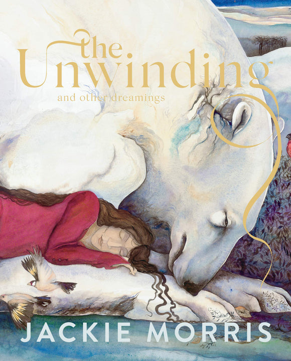 The Unwinding and other dreamings