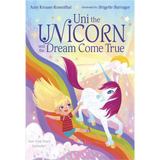 Uni the Unicorn and the Dream Come True