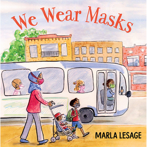 We were masks