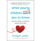 What Young Children Need You to Know: How to see them so you know what to do for them