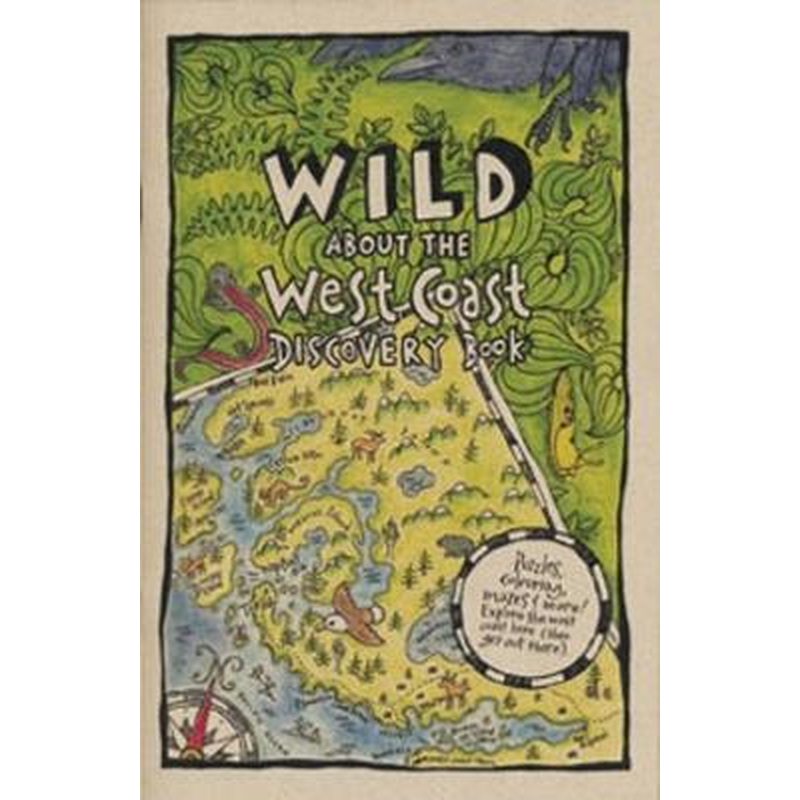 Wild About the West Coast Discovery Book