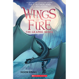 Moon Rising: A Graphic Novel (Wings of Fire Graphic Novel #6)