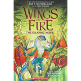 The Wings of Fire: The Hidden Kingdom: A Graphic Novel (Wings of Fire Graphic Novel #3)