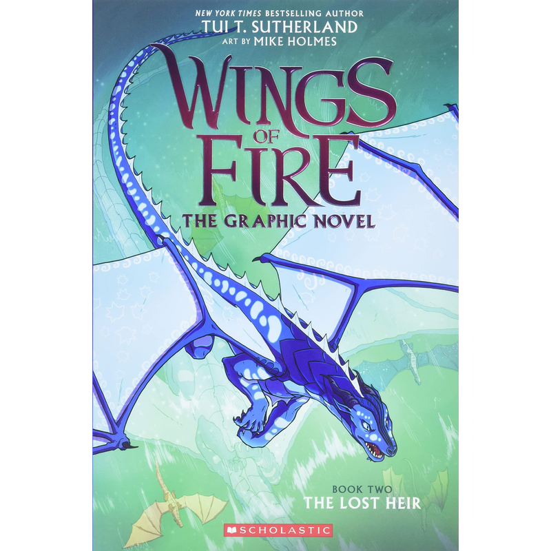 The Wings of Fire: The Lost Heir: A Graphic Novel (Wings of Fire Graphic Novel #2)