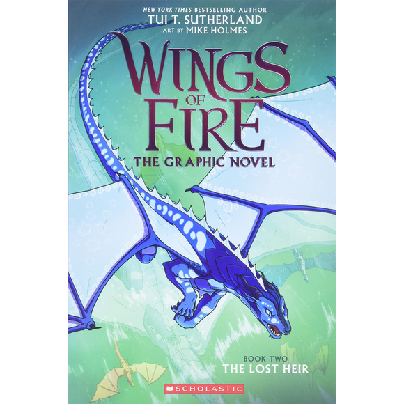 The Wings of Fire: The Lost Heir: A Graphic Novel (Wings of Fire Graphic Novel #2)
